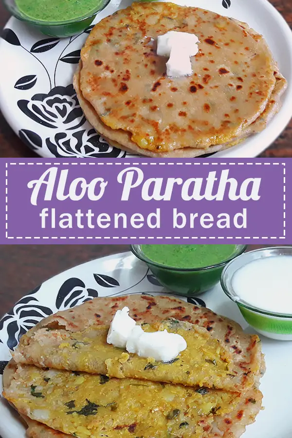 aloo paratha recipe - indian flattened bread stuffed with potatoes